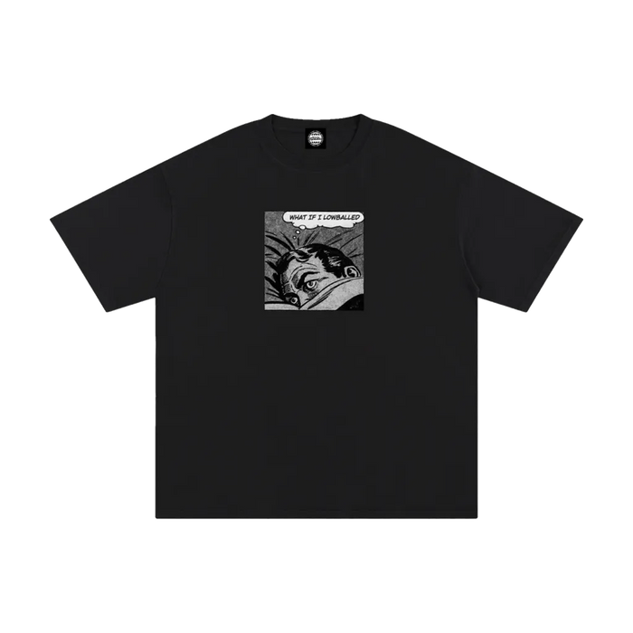 "What If I Lowballed" Sokudo Stylin Tee