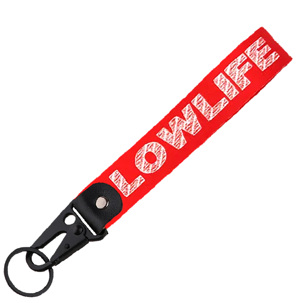 "LOW LIFE" KEY STRAP