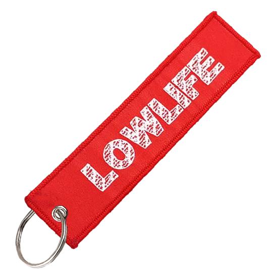 "LOWLIFE" KEY TAG