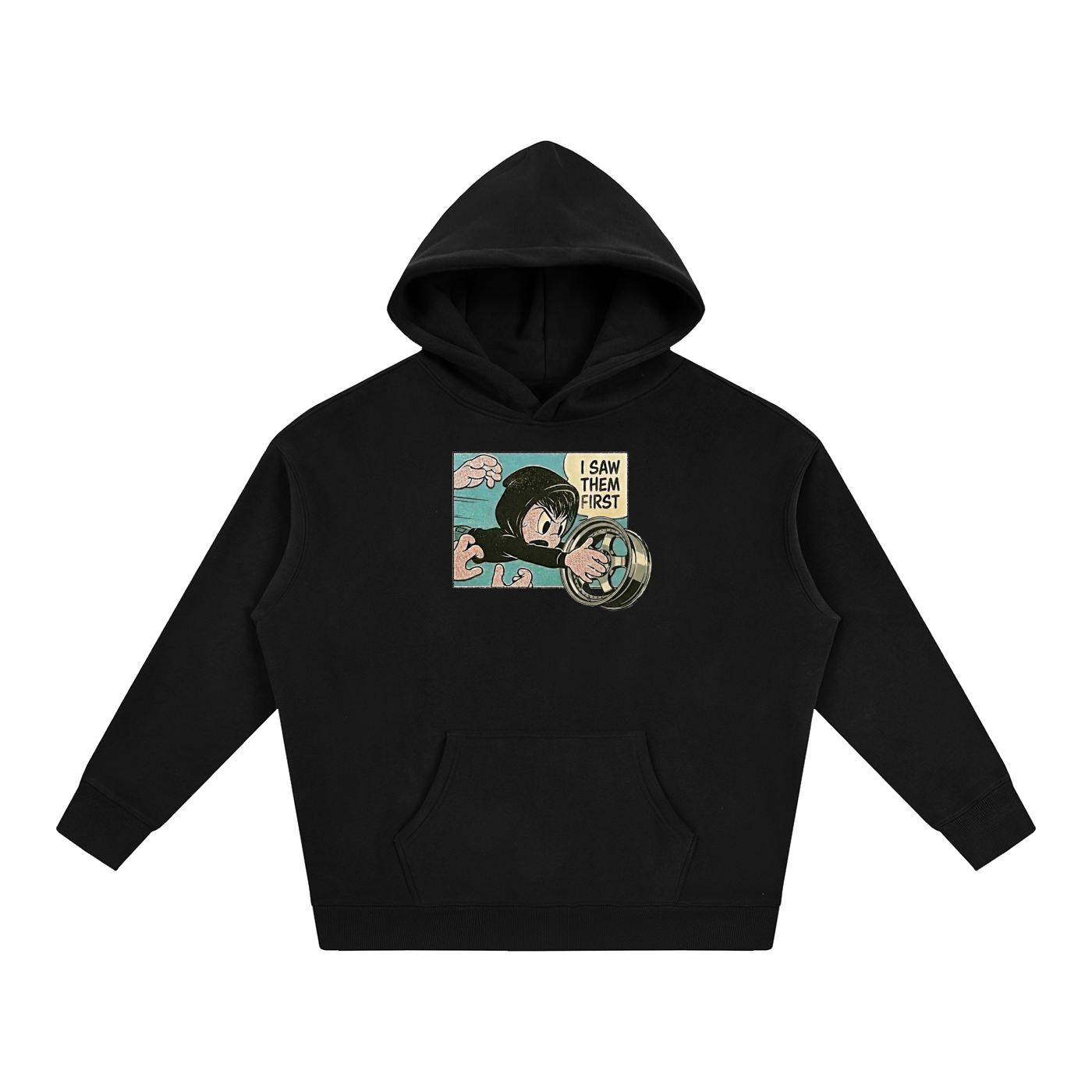 "I Saw Them First" Sokudo Stylin Hoodie