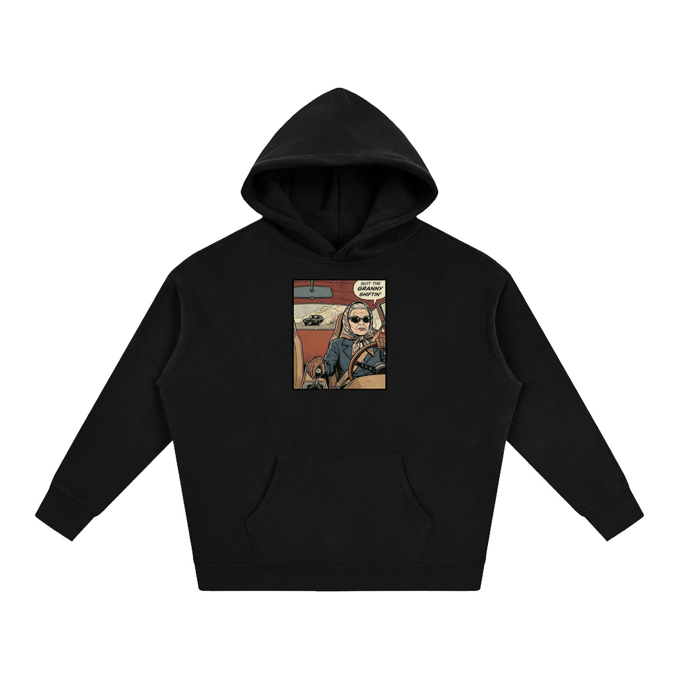 "Quit the Granny Shiftin'" Sokudo Stylin Hoodie