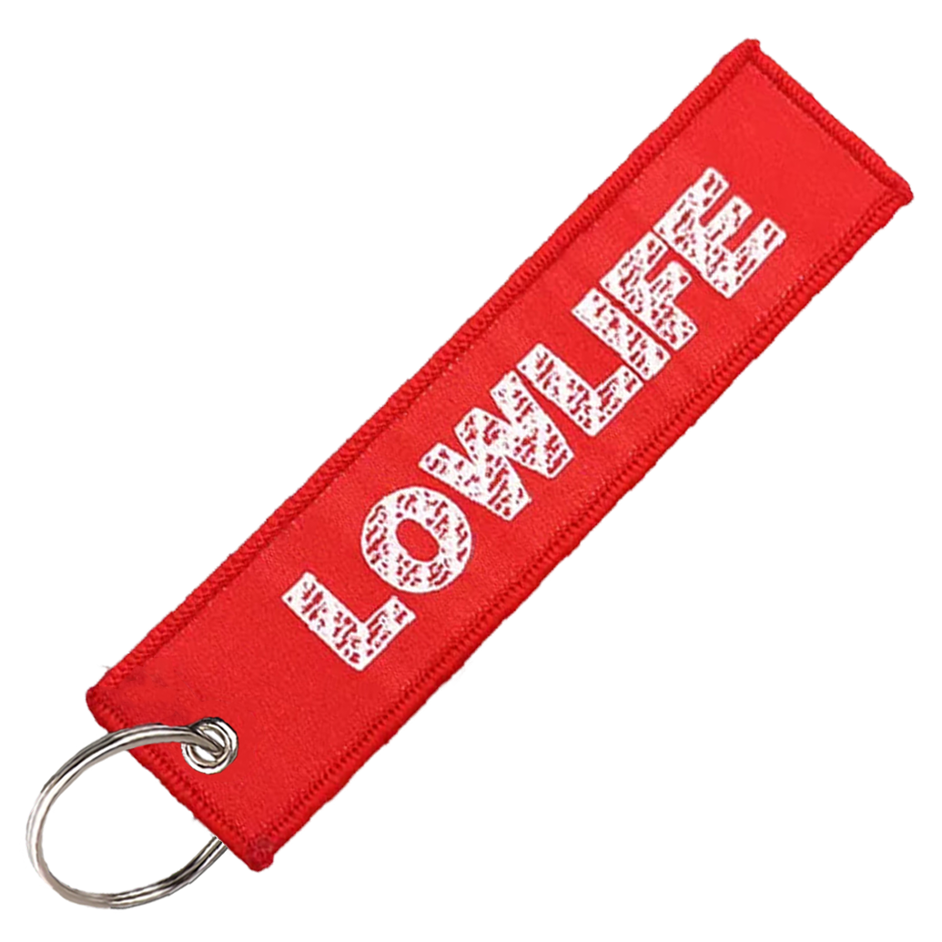 "Lowlife" Key Tag