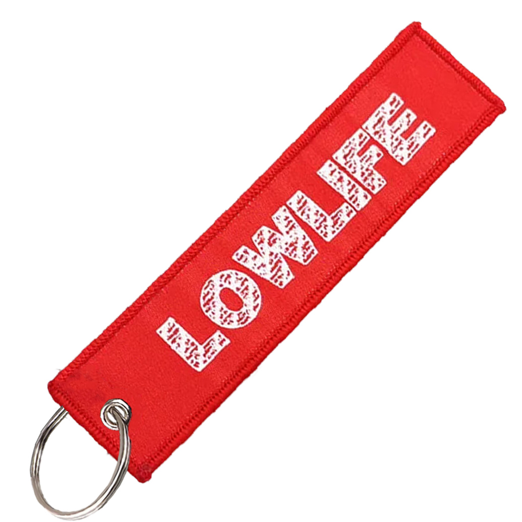 "Lowlife" Key Tag