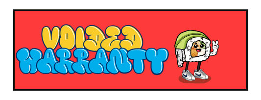 "VOIDED WARRANTY" SUSHI SLAP STICKER