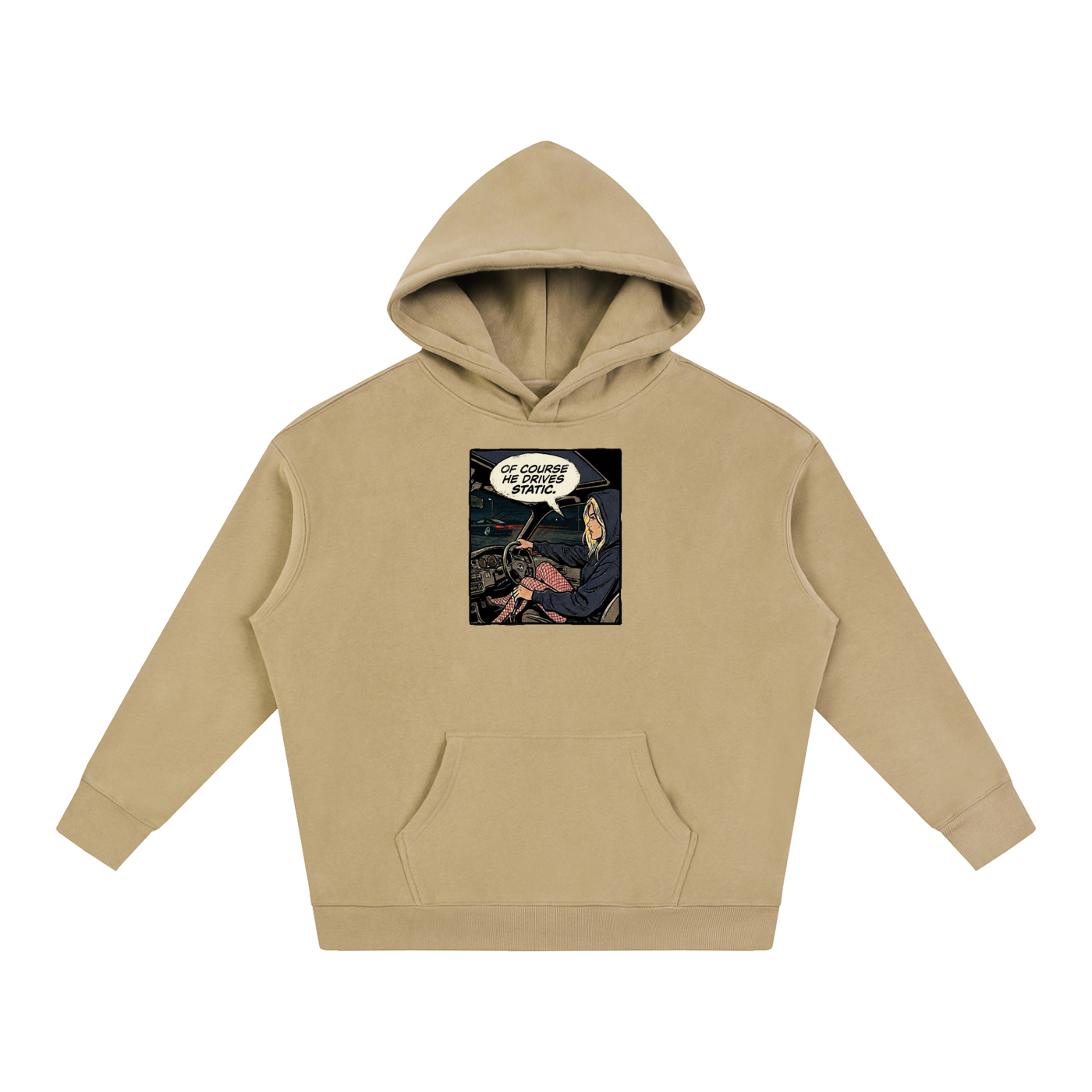 "Of Course He Drives Static" Sokudo Stylin Hoodie