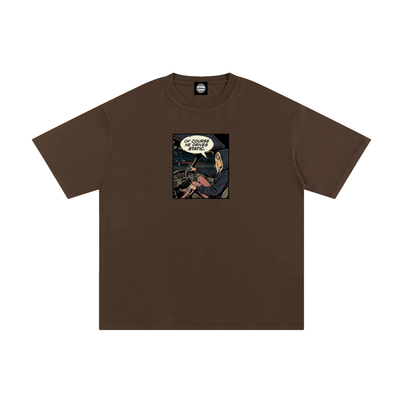 "Of Course He Drives Static" Sokudo Stylin Tee